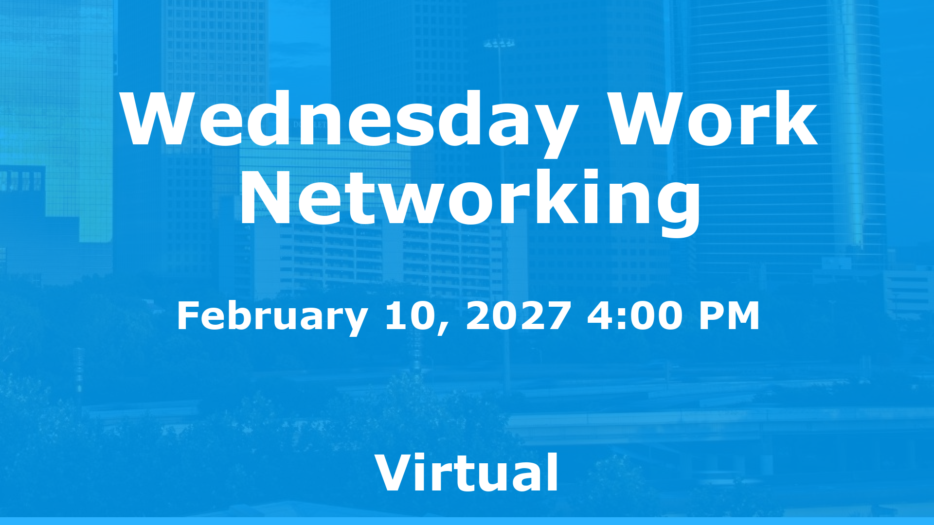 Wednesday Work Networking event image